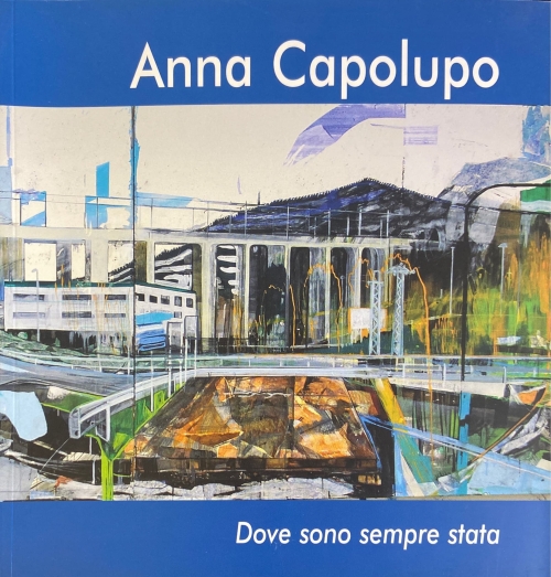 Anna Capolupo - Dove Sono Sempre Stata