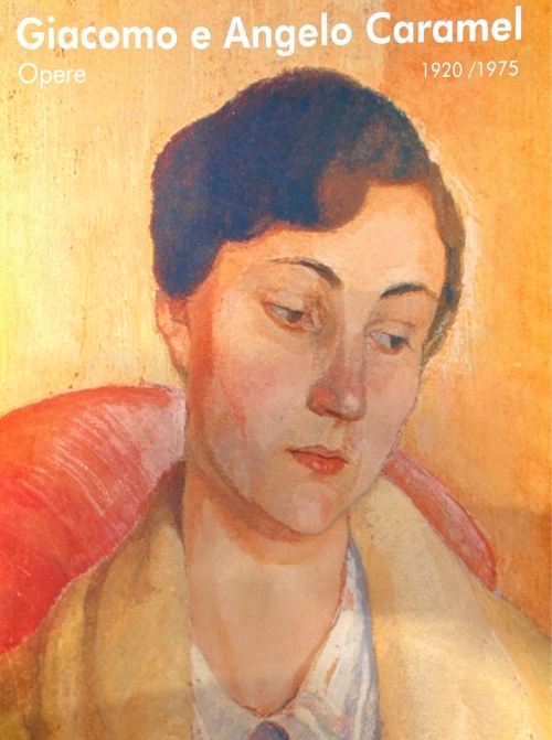 Giacomo e Angelo Caramel 1920-1975